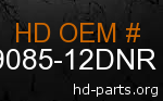 hd 59085-12DNR genuine part number