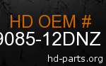 hd 59085-12DNZ genuine part number