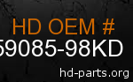 hd 59085-98KD genuine part number