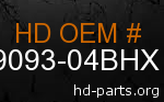 hd 59093-04BHX genuine part number