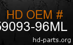 hd 59093-96ML genuine part number