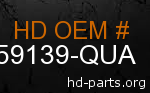 hd 59139-QUA genuine part number