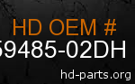 hd 59485-02DH genuine part number