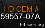 hd 59557-07A genuine part number