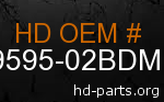 hd 59595-02BDM genuine part number