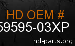 hd 59595-03XP genuine part number