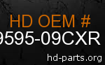 hd 59595-09CXR genuine part number
