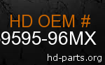 hd 59595-96MX genuine part number