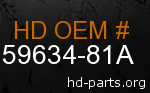 hd 59634-81A genuine part number