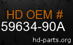 hd 59634-90A genuine part number