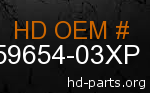 hd&nbsp59654-03XP genuine part number
