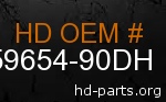 hd 59654-90DH genuine part number
