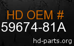 hd 59674-81A genuine part number