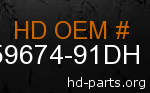 hd 59674-91DH genuine part number