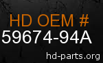 hd 59674-94A genuine part number