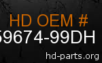 hd 59674-99DH genuine part number