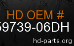 hd 59739-06DH genuine part number