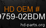 hd 59759-02BDM genuine part number
