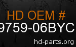hd 59759-06BYC genuine part number