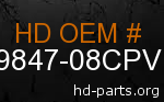 hd 59847-08CPV genuine part number