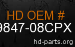 hd 59847-08CPX genuine part number
