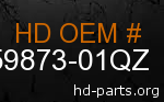 hd 59873-01QZ genuine part number