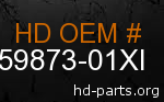 hd 59873-01XI genuine part number