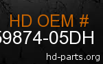 hd 59874-05DH genuine part number
