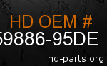 hd 59886-95DE genuine part number