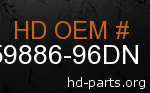 hd 59886-96DN genuine part number