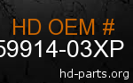 hd 59914-03XP genuine part number