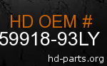 hd 59918-93LY genuine part number