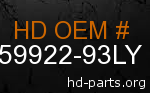 hd 59922-93LY genuine part number
