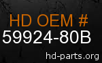 hd 59924-80B genuine part number