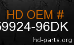 hd 59924-96DK genuine part number