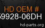 hd 59928-06DH genuine part number