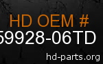 hd 59928-06TD genuine part number