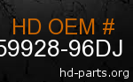 hd 59928-96DJ genuine part number
