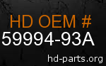 hd 59994-93A genuine part number