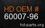 hd 60007-96 genuine part number