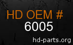 hd 6005 genuine part number