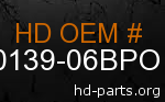 hd 60139-06BPO genuine part number