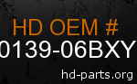 hd 60139-06BXY genuine part number