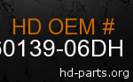 hd 60139-06DH genuine part number