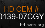 hd 60139-07CGY genuine part number