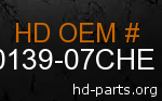 hd 60139-07CHE genuine part number
