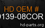 hd 60139-08COR genuine part number
