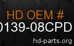hd 60139-08CPD genuine part number