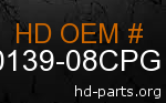 hd 60139-08CPG genuine part number