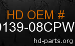 hd 60139-08CPW genuine part number